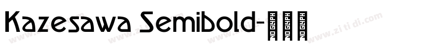 Kazesawa Semibold字体转换